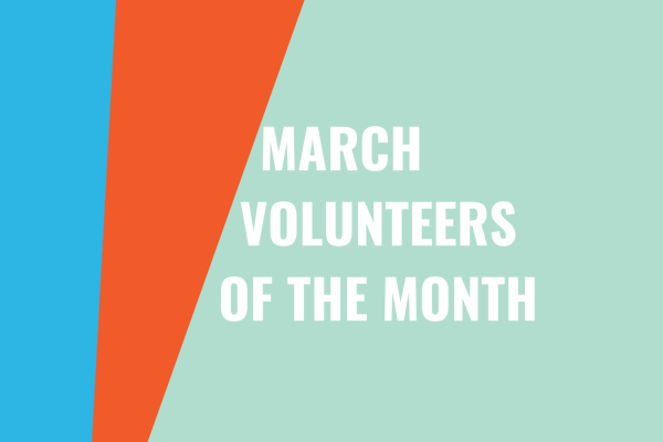 March Volunteers of the Month