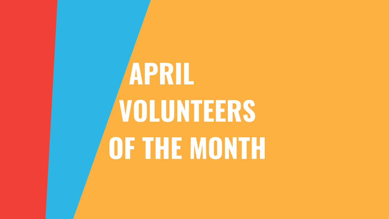 April volunteers of the month