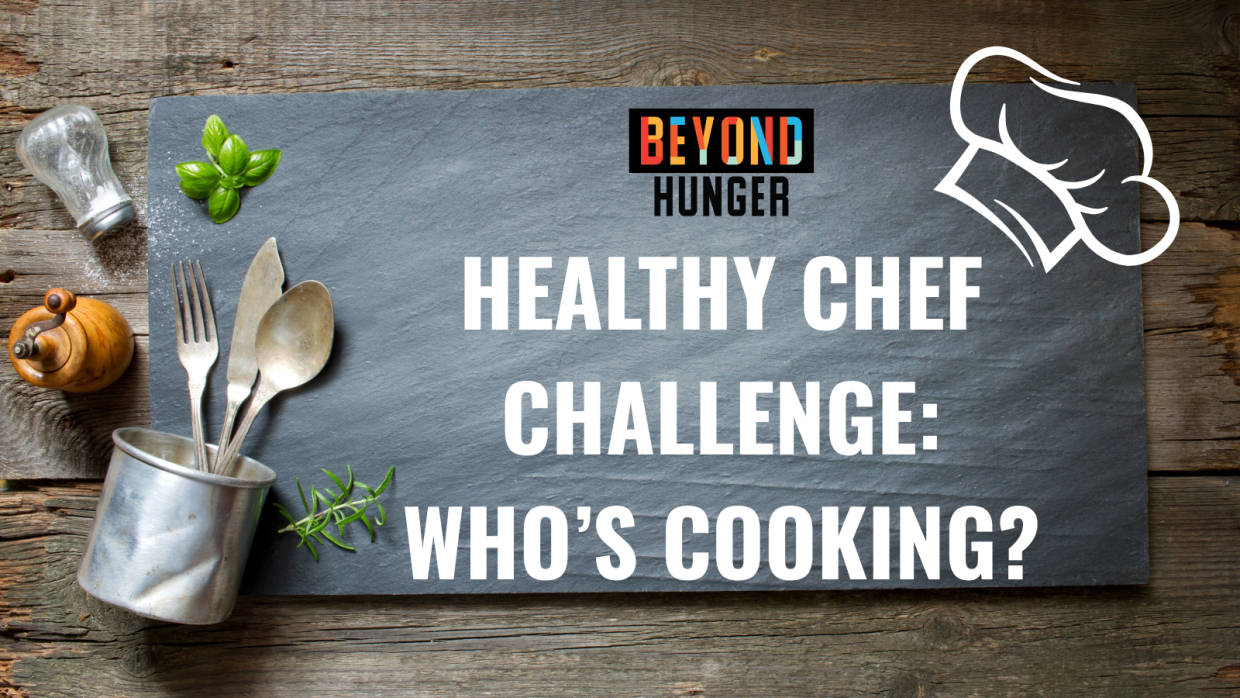 Healthy Chef Challenge: Who's Cooking?