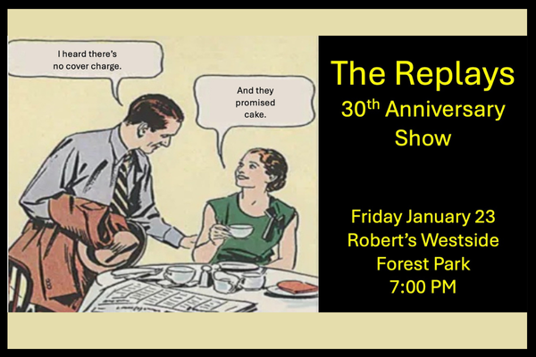 The Replays January 23rd