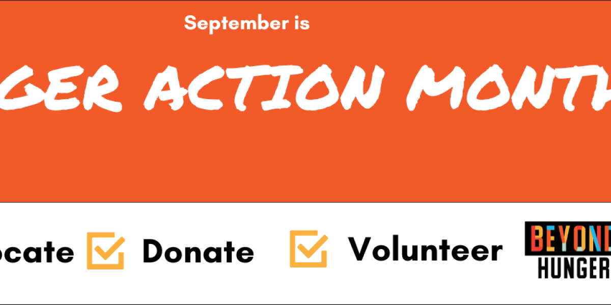 September is Hunger Action Month with image of Beyond Hunger logo and words advocate, donate, volunteer with checkboxes