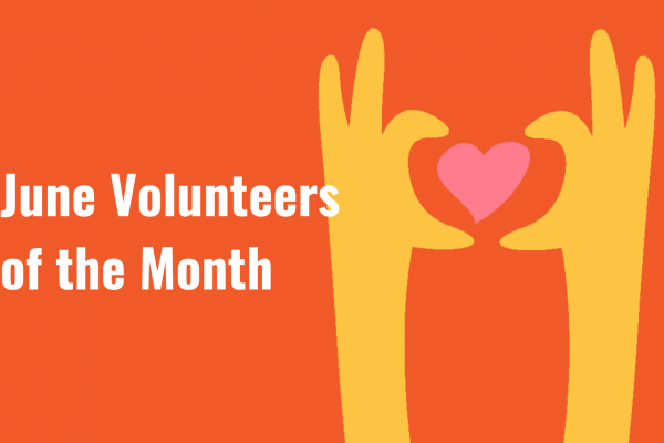 June Volunteers of the month